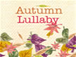 Autumn lullaby